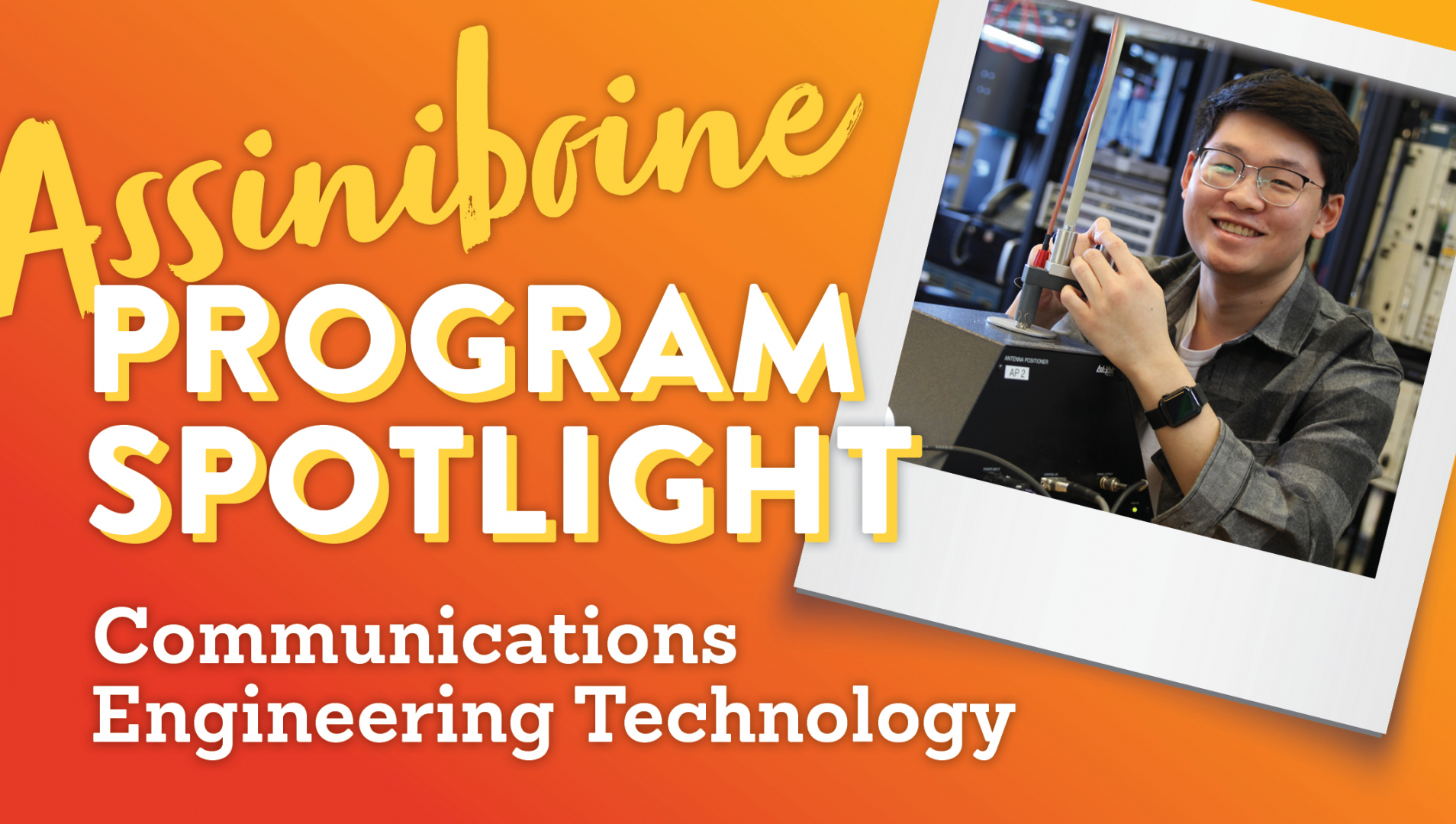 Program Spotlight: Connecting Our World with Communications Engineering Technology