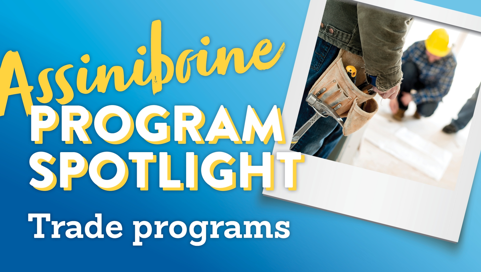 Program Spotlight: Trades at Assiniboine