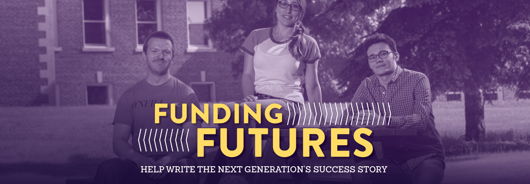 Students sit on a picnic table. The photo is washed with a purple colour and the words "FUNDING FUTURES: Help write the next generation's success story" are overlaid 