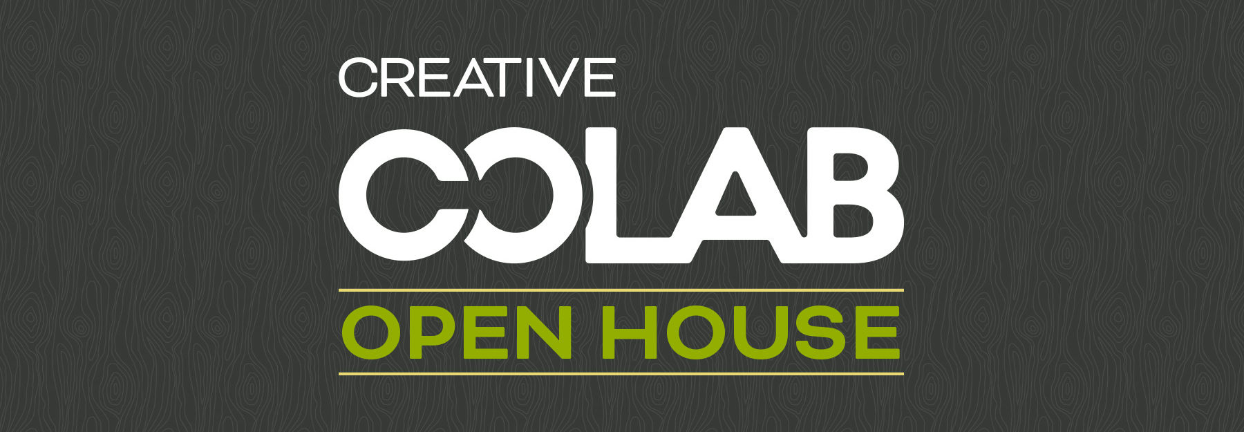 Creative CoLab Open House